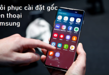 Bật mí cách Reset điện thoại Samsung chuẩn xác nhất