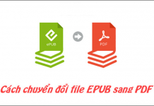 Cách chuyển file EPUB thành PDF dễ dàng