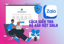 Cách kiểm tra bảo mật trên Zalo để không bị kẻ xấu xâm nhập vì mục đích trái phép