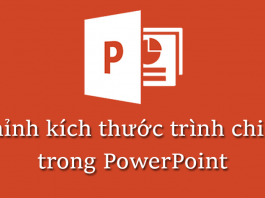 Cách điều chỉnh kích thước trình chiếu của PowerPoint